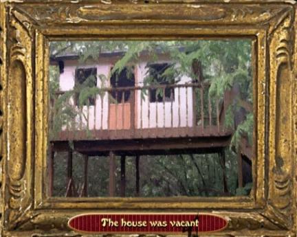 The house was vacant